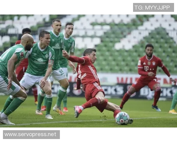 拜仁慕尼黑对阵不来梅比赛前瞻与战术分析探讨 拜仁慕尼黑对阵不来梅比赛前瞻与战术分析探讨